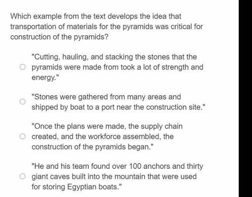 Item 9

Read the passage.
How Did the Egyptians Build the Pyramids?
The pyramids of Egypt are amaz