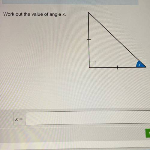 Work out the value of angle x.
х
Desperately need help please :))