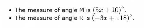 Two angles, angle M and angle R, are vertical angles.
What is the value of x