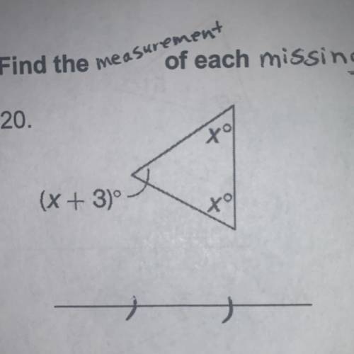 Please help!!
Find the measurement of each missing angle