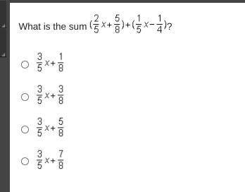 What is the sum (2/5 x + 5/8) + (1/5 x - 1/4)?