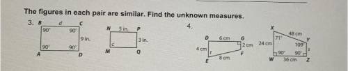 The figures in each pair are similar. Find the unknown measures.PLSSS I NEED HELP ASAP!!!