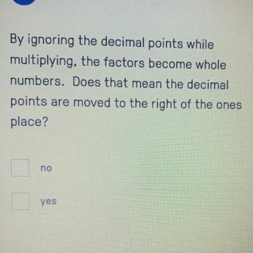 By ignoring the decimal points while

multiplying, the factors become whole
numbers. Does that mea