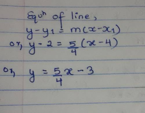 What is an equation of the line that is perpendicular to y=-4/5x-4 and passes through the point (4,2