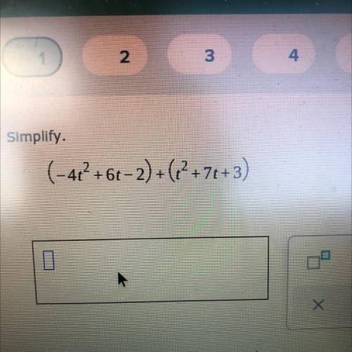 Simplify.
(-4t^2+6t-2)+(t²+7t+3)