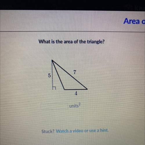 What is the area of the triangle?
--55..............
units?