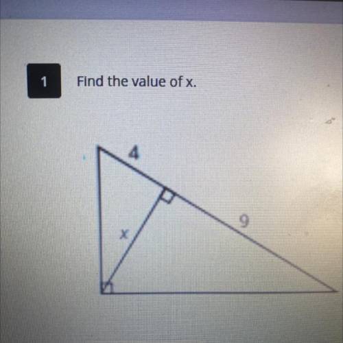 1
Find the value of x.