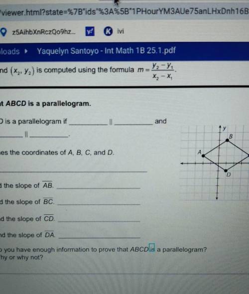 Prove that ABCD is a parallelogram.

1. ABCD is a parallelogram if and 2. Names the coordinates of