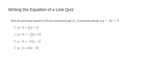 Write the point-slope equation of the line passing through (-1, -2) and perpendicular to y = 2x + 8