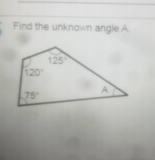 Find the unknown angle A​