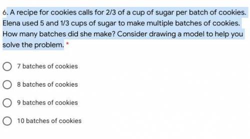 . A recipe for cookies calls for 2/3 of a cup of sugar per batch of cookies. Elena used 5 and 1/3 c