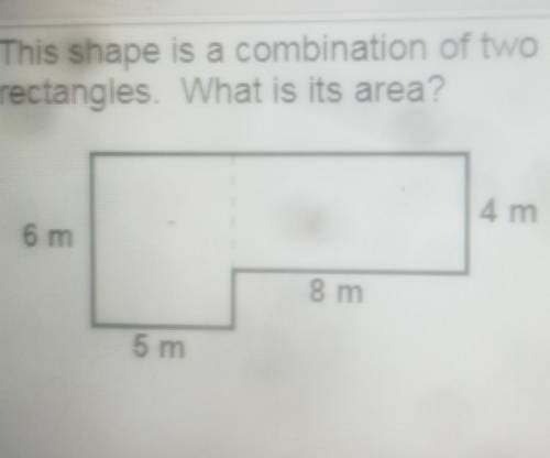This shape is a combination of tworectangles. What is its area?
