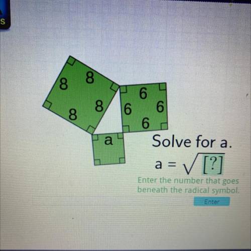 Solve for a 
Pythagorean theorem