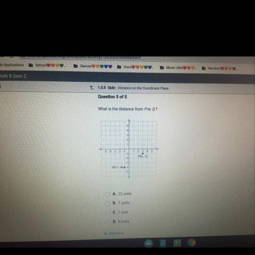 Math 8 Sem 2

 1.3.5 Quiz: Distance on the Coordinate Plane
Question 3 of 5
What is the distance f