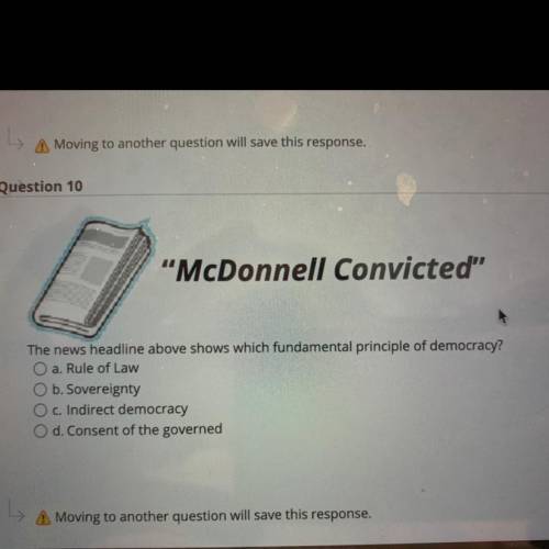 McDonnell Convicted

The news headline above shows which fundamental principle of democracy?
O a