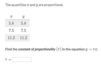 The quantities X and Y are proportional. Find the constant of proportionality (r)in the equation Y=