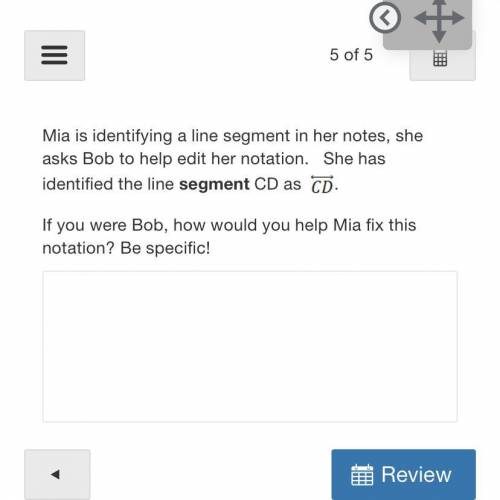 Please I need help !!Mia is identifying a line segment in her notes, she asks Bob to help edit her