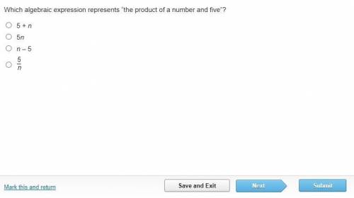 Which algebraic expression represents “the product of a number and five”?