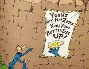 The Butter Battle-Dr. Seuss
Why is this sign considered propaganda? Picture attached.