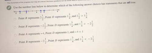 Use the number line below to determine which of the following answer choice