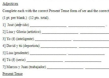 Help please, need answers asaprest of the question says and the correct form of the adjectives.​