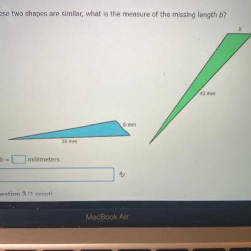 If these two shapes are similar, what is the measure of the missing length b?