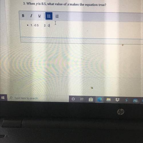 When y is 8.5, what value of x makes the equation true question 3