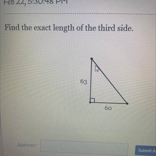 Find the exact length of the third side.
63
60