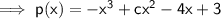 \sf \implies p(x)=- x^3+cx^2-4x+3