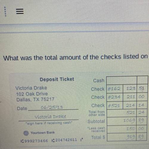 What was the total amount of the checks listed on the opposite side of the deposit slip?