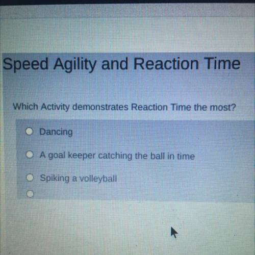 Which activities demonstrate reaction time the most?