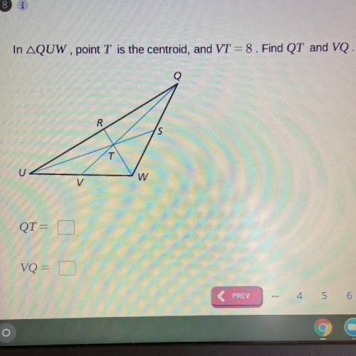 In △QUW, point T is the centroid, and VT = 8. Find QT and VQ.