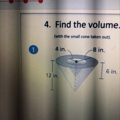 Find the volume.
(With the small cone taken out.) 
I need help please