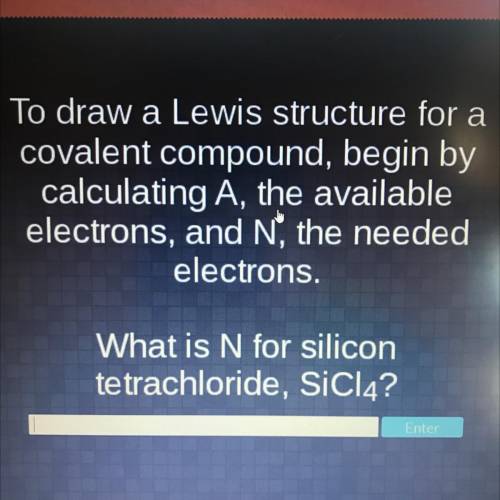 What is N for silicon tetrachloride, SiCl4?