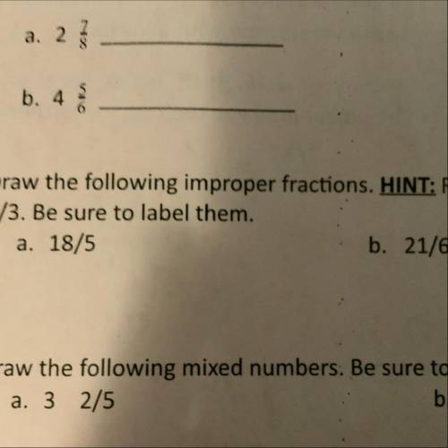 Draw the improper fractions
