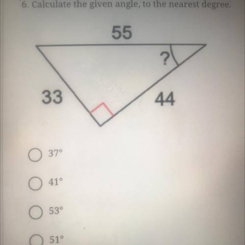 Calculate the given angle, to the nearest degree,
55
33
44
