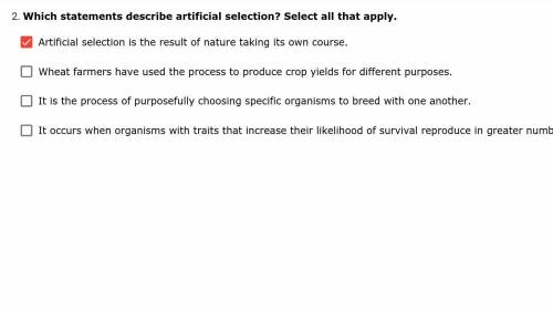 Which statements describe artificial selection? (Multiple choice question)