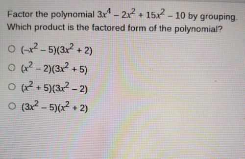 Which product is the factored form of the polynomial?​