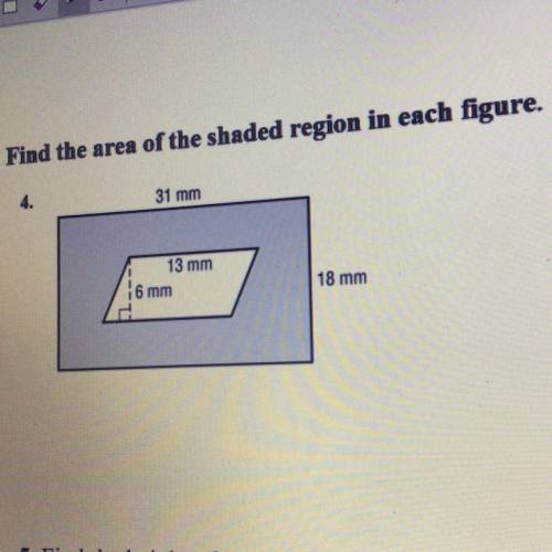 Find the area of the shaded region in each figure