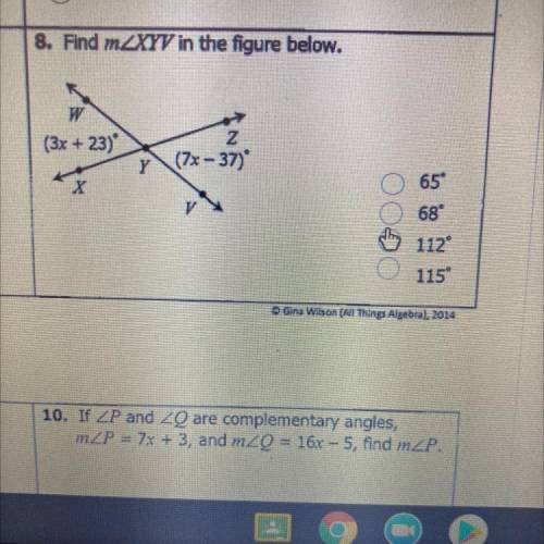 8. Find mZXYV in the figure below.

(3x + 23)
Z
(7x - 37)
Y
65*
x
V
hy
68
112°
1159
Gina Wilson (A