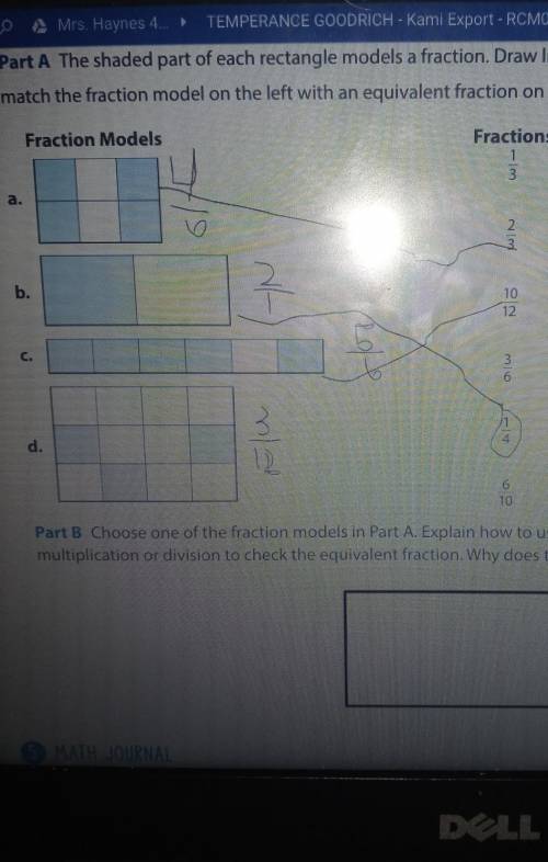 Choose one of the fractions models in Part A. Explain how to use mulitplactacion or division to che