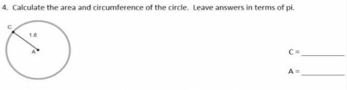 PLEASE HELP
Calculate the area and circumference of the circle. Leave the answer as pi
