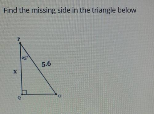 Find the missing side in the triangle ​