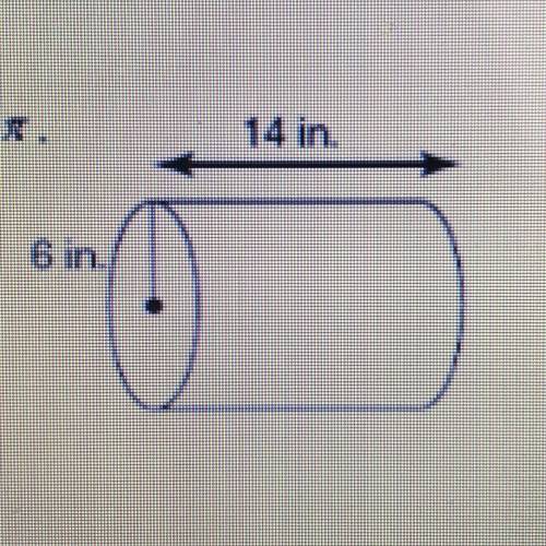 What is the total surface area of the cylinder? Use 3.14 for pi

a. 527.52 in
b. 753.60 in
c. 1582