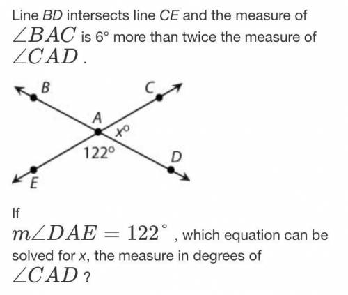 NEED help ASAP I WILL GIVE BRAINLIST

Line BD intersects line CE and the measure of ∠BAC
is 6° mor