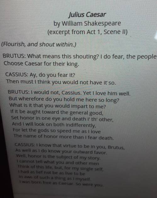 Which statement best expresses Brutus's conflicting motivations?

A. Brutus is motivated by his fr