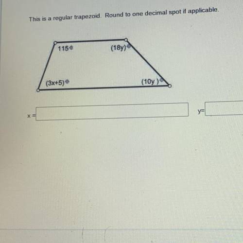 Find x and y of this trapezoid round to one decimal stop if acceptable
