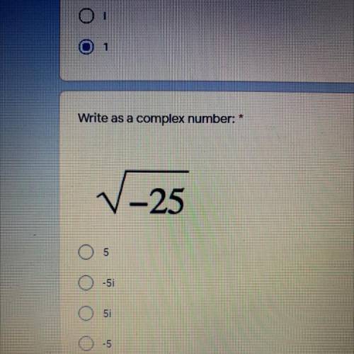 Write as a complex number:
V-25
