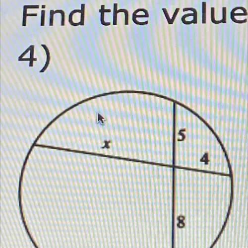4)
Find the value of x