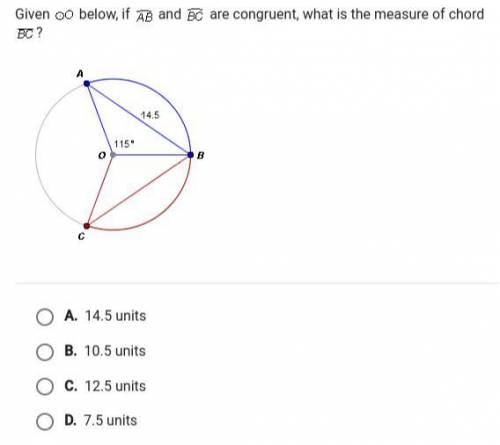 Given O below if AB and BC are congruent what is the measure or chord BC?